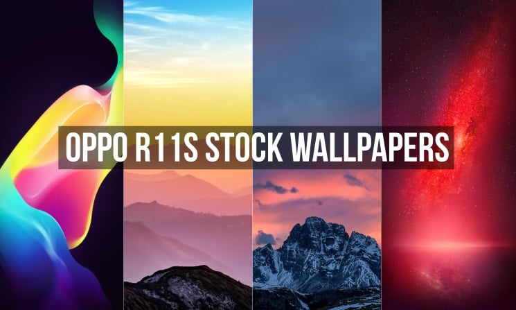Oppo R11S Stock Wallpapers
